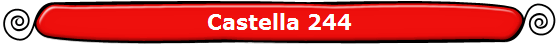 Castella 244