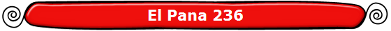 El Pana 236