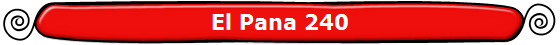 El Pana 240