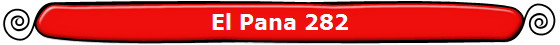 El Pana 282