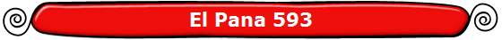 El Pana 593