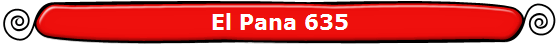 El Pana 635