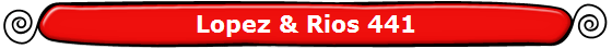 Lopez & Rios 441