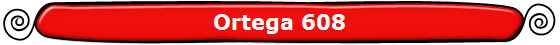 Ortega 608