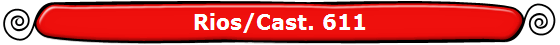 Rios/Cast. 611