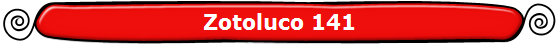 Zotoluco 141