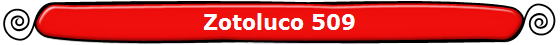 Zotoluco 509