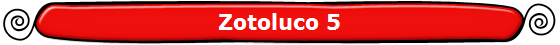 Zotoluco 5